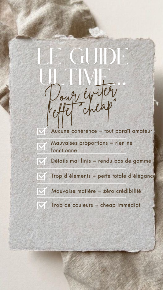Le guide ultime pour éviter l’effet « cheap »